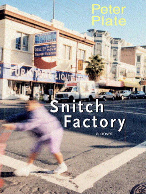 Title details for Snitch Factory by Peter Plate - Available